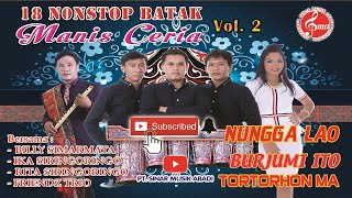 18 NONSTOP Batak Manis Ceria Vol 2 [upl. by Nnylylloh]