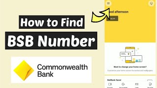 Find BSB number Commonwealth  BSB Number CommBank app amp NetBank  Check BankStateBranch CommBank [upl. by Nine138]