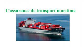 Lassurance de transport Maritime [upl. by Zanze]