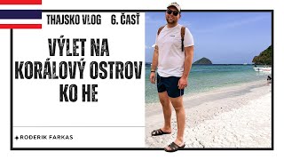 Výlet na korálový ostrov Ko HeThajsko Phuket6 časť [upl. by Klug107]