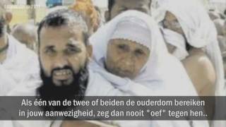 Zeg nooit oef tegen hen  Respect en Gehoorzaamheid voor de ouders in Islam [upl. by Annazor]