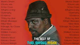 The Very Best of Thelonious Monk Full Album [upl. by Ayekam]