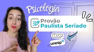 Provão Paulista Seriado Faculdade de Psicologia na USP UNESP uma nova porta de entrada [upl. by Terina]