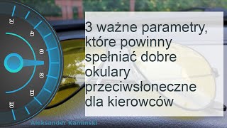 Jak wybrać okulary przeciwsłoneczne dla kierowcy [upl. by Ecniv]