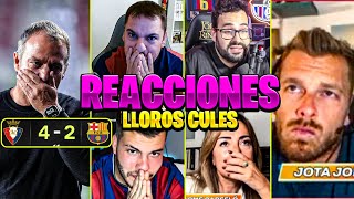 LAS MEJORES REACCIONES DE LA GOLEADA AL BARCELONA 24 OSASUNA 😂 CULES HUNDIDOS ¡JOTA JORDI EXPLOTA [upl. by Akenn]