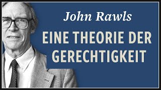 John Rawls · Eine Theorie der Gerechtigkeit  1971 [upl. by Frasco]