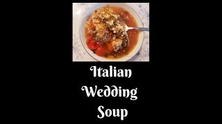 Italian Wedding Soup [upl. by Nahgam]