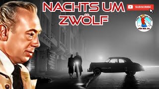 NACHTS UM ZWÖLF krimihörspiel retro Pinkas Braun [upl. by Bascio]