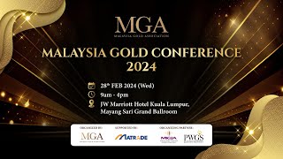 Malaysia Gold Conference 2024 28 Feb 2024 [upl. by Oyam]