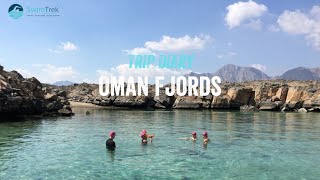 Oman Fjords  SwimTrek Trip Diary [upl. by Aillij418]