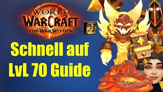 SCHNELL auf Level 70 Guide  mit Pre Patch Event  WoW War Within [upl. by Lyns]