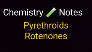 Pyrethroids Synthesis amp Rxn Rotenones Synthesis amp Rxn [upl. by Anirbaz]