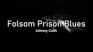 Johnny Cash  Folsom Prison BluesWrath of Man Lyrics [upl. by Necila]