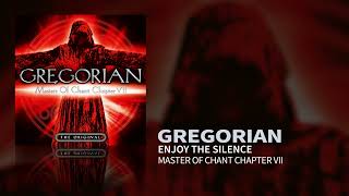 Gregorian  Enjoy The Silence Masters Of Chant VII Official Audio [upl. by Blodget427]