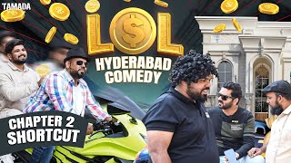 LOL Hyderabadi Comedy  Episode 2  SHORTCUT  DECCAN DROLLZ [upl. by Fulmer]