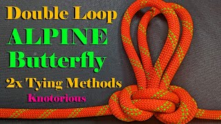 ALPINE BUTTERFLY Double Loop Knot 2x Tying Methods [upl. by Krell738]