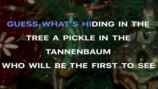 Pickle in a tannenbaum lyrics [upl. by Eerahc]