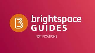 Brightspace  Notifications [upl. by Norra]