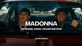 Natanael Cano Oscar Maydon  Madonna Lyric Video  CantoYo [upl. by Lorenza246]