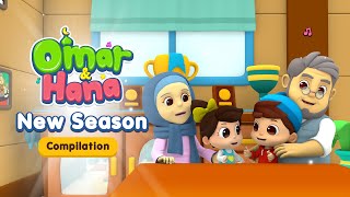 Compilation New Season Omar amp Hana English 2022  Islamic Series amp Songs For Kids [upl. by Eikciv]