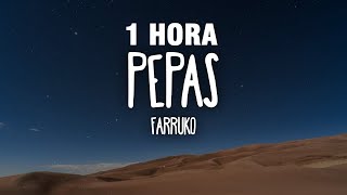 1 HORA Farruko  Pepas LetraLyrics [upl. by Aholah]