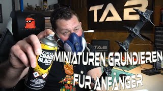 Miniaturen grundieren für Anfänger  mit Spraydosen grundieren Tutorial  Tab Table and beyond [upl. by Tlevesoor710]