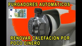 Purgadores Automático Renovar Radiadores y Ahorrar Energía y Dinero [upl. by Gawen]