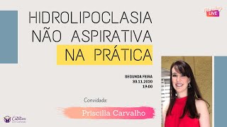 LIVE Hidrolipoclasia não Aspirativa na Prática [upl. by Eahsed]