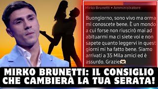 Mirko Brunetti Il Consiglio Che Cambierà La Tua Serata [upl. by Aistek]