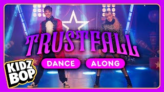 KIDZ BOP Kids  TRUSTFALL Dance Along [upl. by Notnelc25]