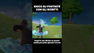 Gioco con gli iscritti  Fortnite ITA [upl. by Atiuqehs411]