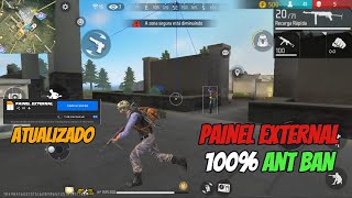 PAINEL EXTERNAL ANDROID E IOS  LINK DIRETO Mediafare  NOVO XIT FREE FIRE [upl. by Moseley]