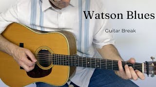 Watson Blues  Guitar Break [upl. by Stacia]