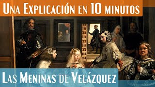 Una explicación de Las Meninas de Velázquez  Análisis Completo [upl. by Akem]