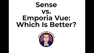 Sense vs Emporia Vue Energy Monitor Comparison [upl. by Olympias971]