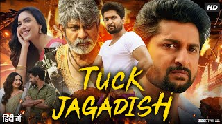 Tuck Jagadish Full Movie In Hindi Dubbed  Nani  Ritu Varma  Aishwarya Rajesh  Review amp Facts [upl. by Norrehc823]