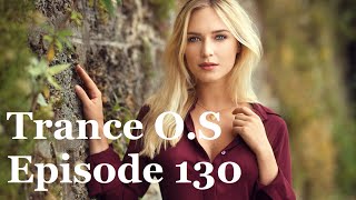 Trance amp Vocal Trance Mix  Trance OS Episode 130  February 2024 [upl. by Coffin]