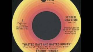 Freddy Fender  Wasted Days and Wasted Nights [upl. by Letnahc975]