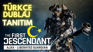 The First Descendant│Ajax Tanıtım│Türkçe Dublaj [upl. by Mariska]