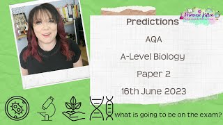 AQA ALevel Biology Paper 2  2023 Exam Predictions  16th June 2023 [upl. by Durning914]