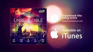 Prepare The Way  Unbelievable by Spring Harvest  Lyric Video [upl. by Iznek895]