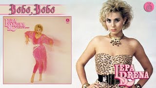 Lepa Brena  Bobo Bobo  Official Audio 1985 [upl. by Remy]