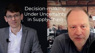 Decisionmaking under Uncertainty in Supply Chain with Dr Meinolf Sellmann  Ep 162 [upl. by Suoinuj]