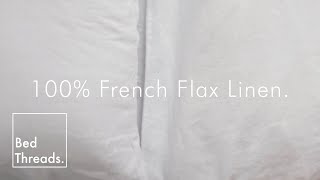 100 French Flax Linen Bedding  Bed Threads [upl. by Yengac]