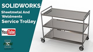 Service Trolley Solidworks Sheetmetal Assembly [upl. by Klein]