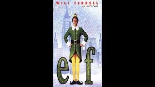 Opening to Elf 2004 VHS [upl. by Aerdnahc577]