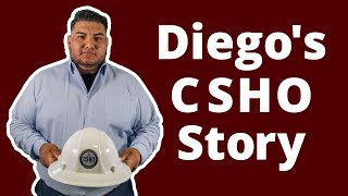 Diegos Certified Safety and Health Official CSHO Story [upl. by Annaeiluj518]