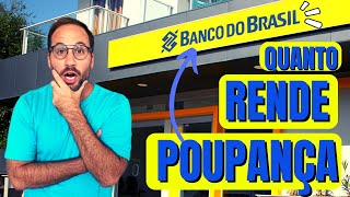 Quanto RENDE a POUPANÇA do BANCO do BRASIL [upl. by Darrel880]