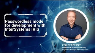 Passwordless mode for development with InterSystems IRIS [upl. by Namruht]