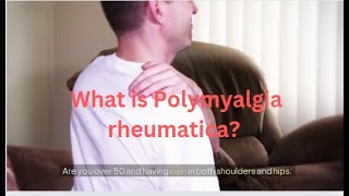 What is Polymyalgia rheumatica [upl. by Lennej]